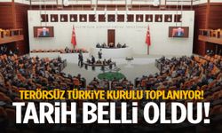 Terörsüz Türkiye kurulu toplanıyor! Tarih belli oldu