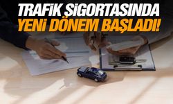 Trafik sigortasında yeni dönem başladı!