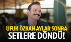 Karaciğer nakli olan Ufuk Özkan aylar sonra setlere döndü! İlk karesini paylaştı