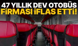 47 yıllık dev otobüs firması iflas etti!