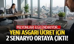 Asgari ücrette zam hesabı değişiyor… Masadaki iki formül ortaya çıktı!