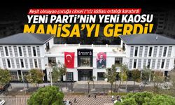 Yeni Parti’nin yeni kaosu Manisa’yı gerdi!