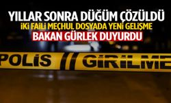 Yıllar sonra düğüm çözüldü! İki faili meçhul dosyada yeni gelişme