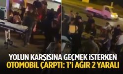 Yolun karşısına geçmek isterken otomobil çarptı: 1’i ağır 2 yaralı