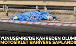 Yunusemre'de kahreden ölüm! Motosiklet bariyere saplandı!
