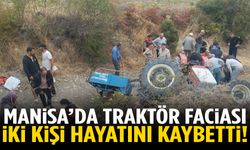 Manisa’da traktör faciası! 2 ölü, 3 yaralı!