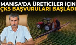 Manisa’da üreticiler için ÇKS başvuruları başladı