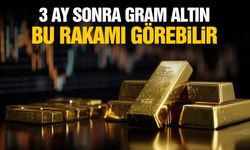3 ay sonra gram altın bu rakamı görebilir