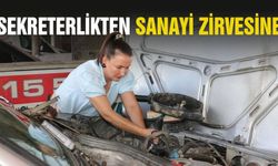 Sanayide sekreterlikten ustalığa
