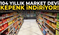 104 yıllık market devi kepenk indiriyor! 60 mağaza birden kapanacak