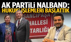 AK Partili Nalband: Hukuki işlemleri başlattık