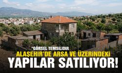 Alaşehir’de arsa ve üzerindeki yapılar satılıyor!