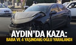 Aydın’da kaza: Baba ve 4 yaşındaki oğlu yaralandı!