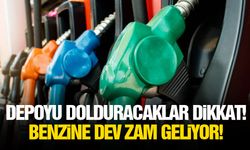 Depoyu dolduracaklar dikkat! Benzine dev zam geliyor!