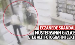 Eczanede ‘etek altı fotoğraf’ skandalı!