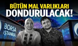 Fatma Betül Sayan Kaya ve eşinin mal varlıklarının dondurulması talebi