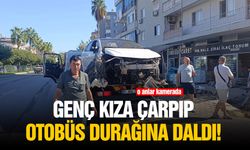 Genç kıza çarpıp otobüs durağına daldı!