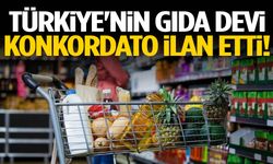 Türkiye'nin gıda devi konkordato ilan etti!