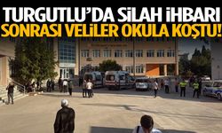 Turgutlu’da silah ihbarı sonrası veliler okula koştu!