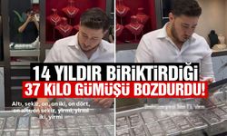 14 yıldır biriktirdiği 37 kilo gümüşü bozdurdu! Eline geçen para şaşırttı