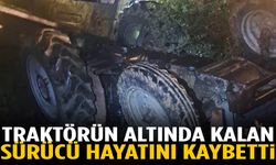 İzmir’de devrilen traktörün altında kalan sürücü hayatını kaybetti