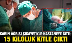 Karın ağrısıyla hastaneye gitti: 15 kiloluk kitle çıkarıldı
