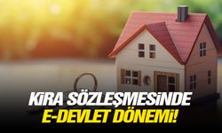Kira sözleşmesinde e-Devlet dönemi!