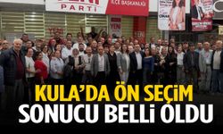 Kula’da ön seçim sonucu belli oldu!