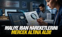 Maliye IBAN hareketlerini mercek altına aldı!
