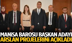 Manisa Barosu başkan adayı Arslan projelerini açıkladı