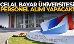 Manisa Celal Bayar Üniversitesi personel alımı yapacak!