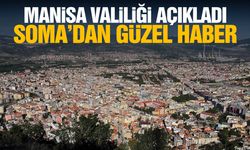 Manisa Valiliği açıkladı: Soma’dan güzel haber