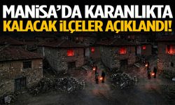 Manisa’ya saatlerce enerji verilemeyecek!
