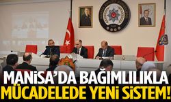 Manisa’da bağımlılıkla mücadelede yeni sistem!