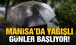 Manisa’da hava serinliyor! Sağanak yağış için tarih belli oldu