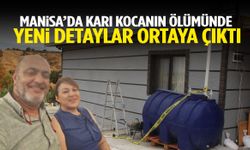 Manisa’da karı koca evlerinde vurulmuştu… Yeni detaylar ortaya çıktı!