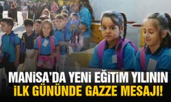 Manisa’da yeni eğitim yılının ilk gününde Gazze mesajı