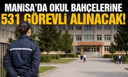 Manisa’daki okullara 531 görevli alınacak!
