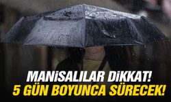 Manisalılar dikkat! 5 gün boyunca sürecek