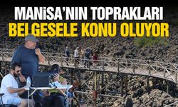 Manisa'nın toprakları belgesele konu oluyor