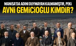 Manisa'yı değiştiren isim: Avni Gemicioğlu kimdir?