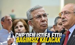 Mansur Yavaş CHP'den istifa etti!