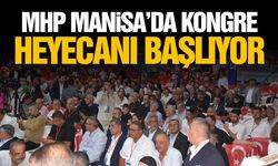 MHP Manisa’da il kongresi başladı