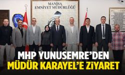 MHP Yunusemre’den Müdür Karayel’e ziyaret!