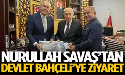 Nurullah Savaş’tan Devlet Bahçeli’ye ziyaret