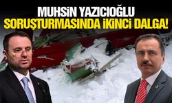 Muhsin Yazıcıoğlu soruşturmasında ikinci dalga!