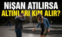 Nişan atılırsa altınları kim alır?