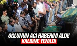 Oğlunun acı haberini aldı! Kalbine yenildi