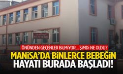 Önünden geçenler bilmiyor… Manisa’da binlerce bebeğin hayatı burada başladı!