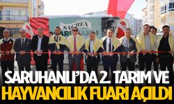 Saruhanlı’da 2. Tarım ve Hayvancılık Fuarı açıldı